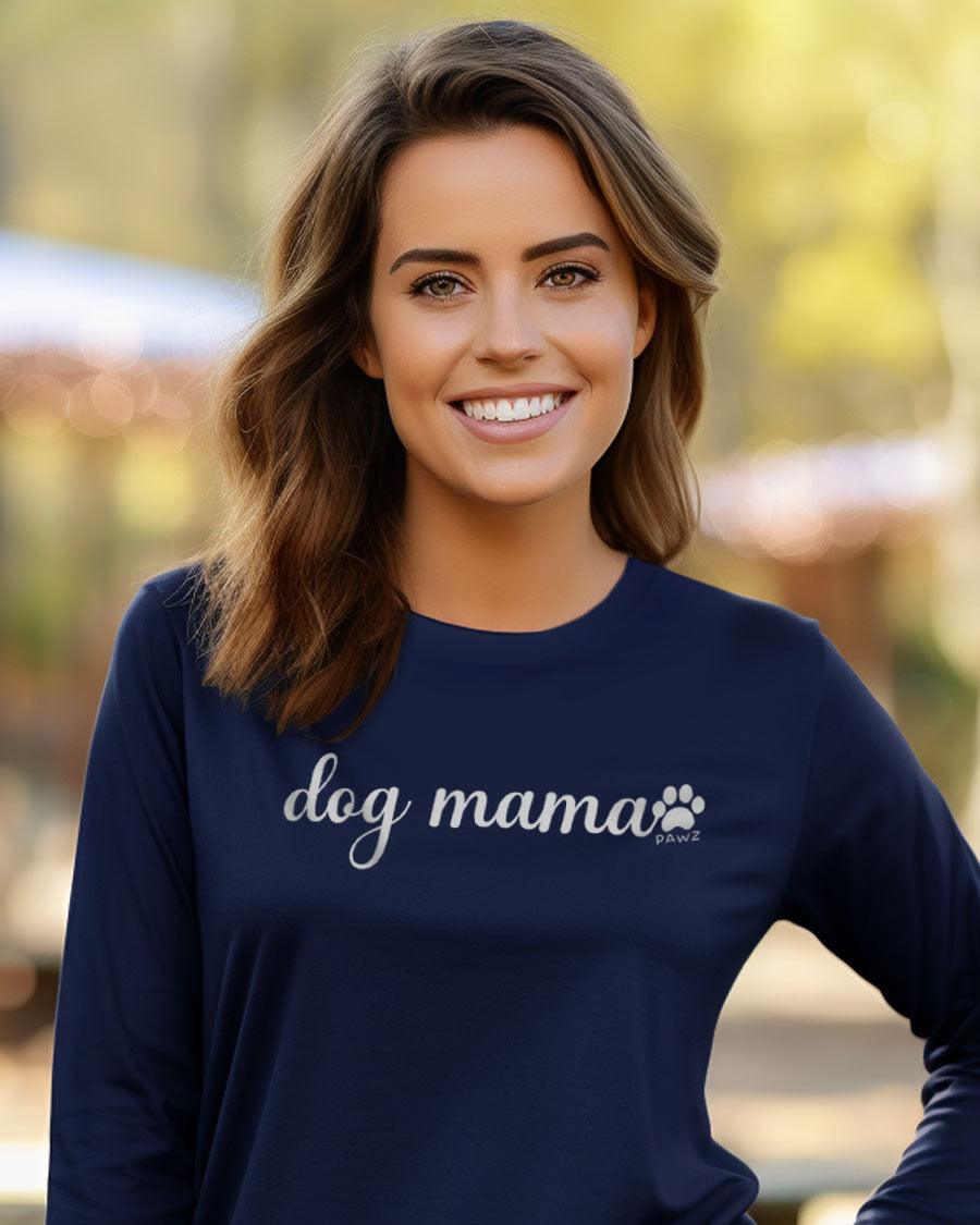 Dog Mama Script Long Sleeve T-Shirt - Pawz