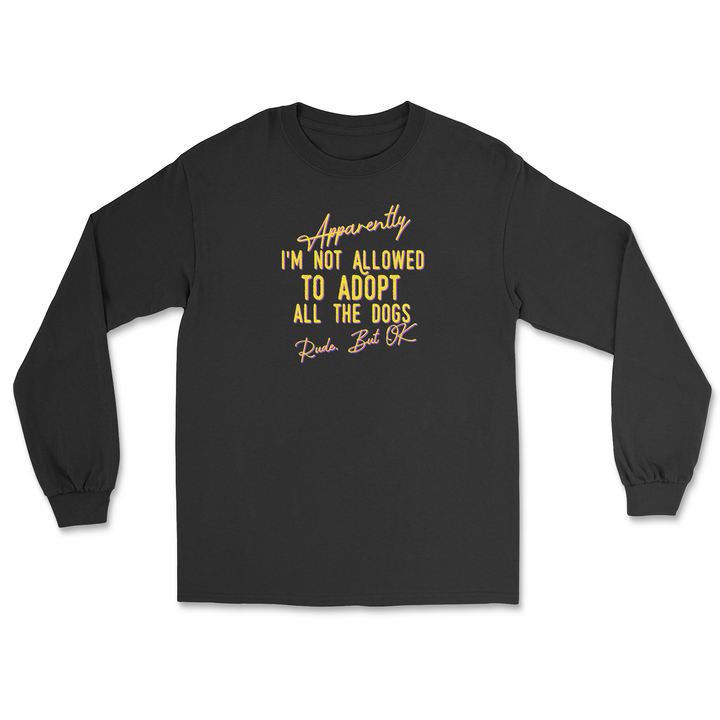 Apparently - Front Print (Adult Long Sleeve)